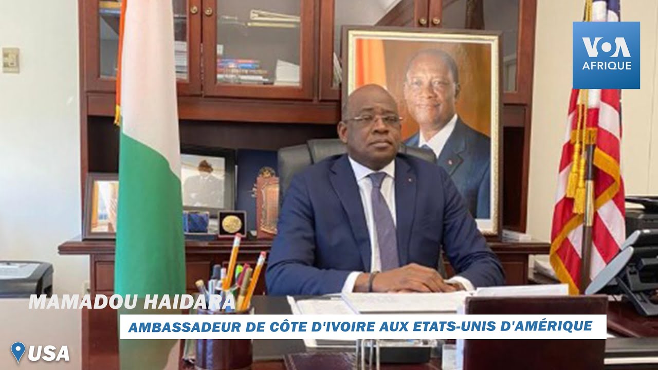 Entretien avec l’Ambassadeur de Côte d’Ivoire aux États-Unis Mamadou HAIDARA