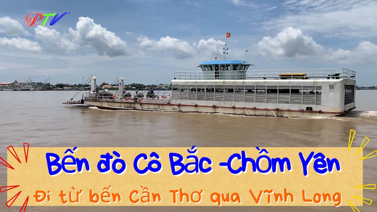 Bến Đò Cô Bắc - Chồm Yên