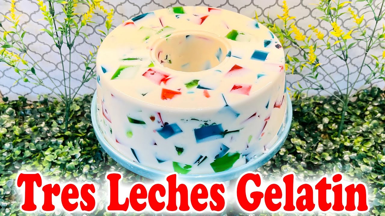 Tres Leches Jell-O | The Ultimate Duo of Mexican Desserts | Jello