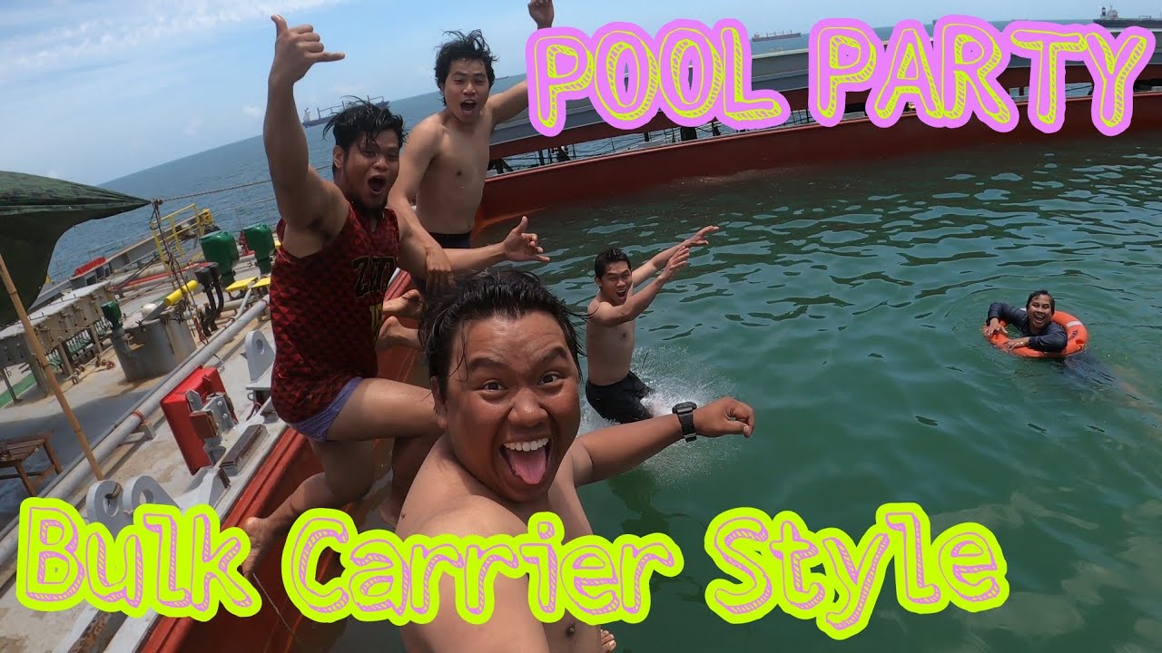 Pool Party | Bulk Carrier Style