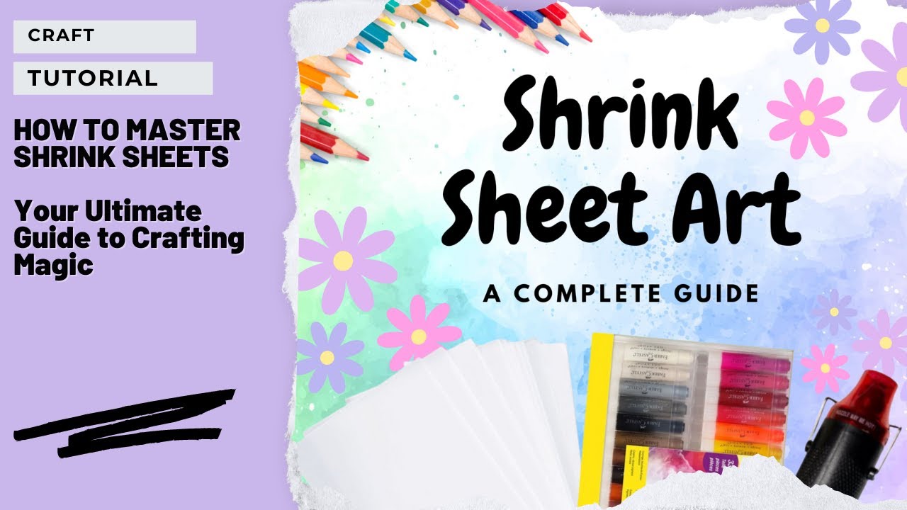 HOW TO MASTER SHRINK SHEETS - Your Ultimate guide to Crafting Magic