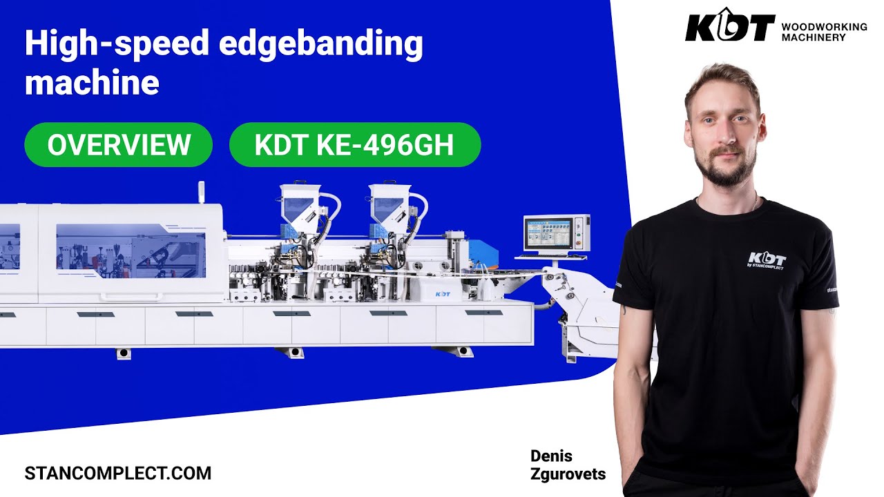 Review of the KDT KE-496GH automatic high-speed edgebanding machine with two top glue pots