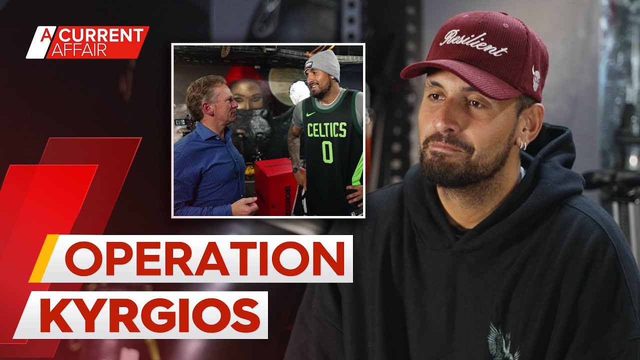 Inside the secret underground mission to rebuild Nick Kyrgios | A Current Affair