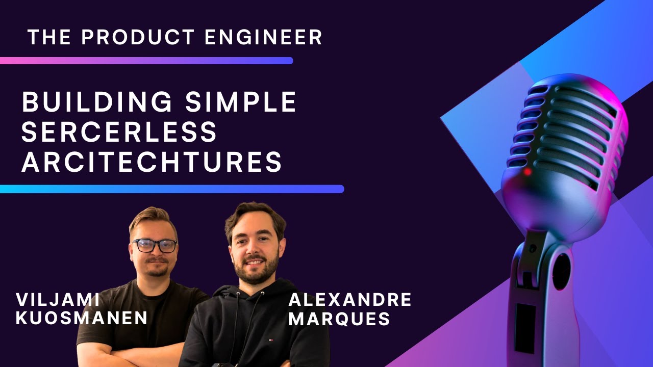 Building simple serverless architectures