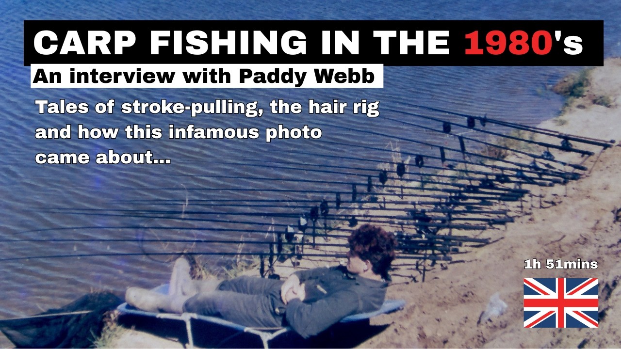 CARP FISHING in the 1980's - an interview with Paddy Webb