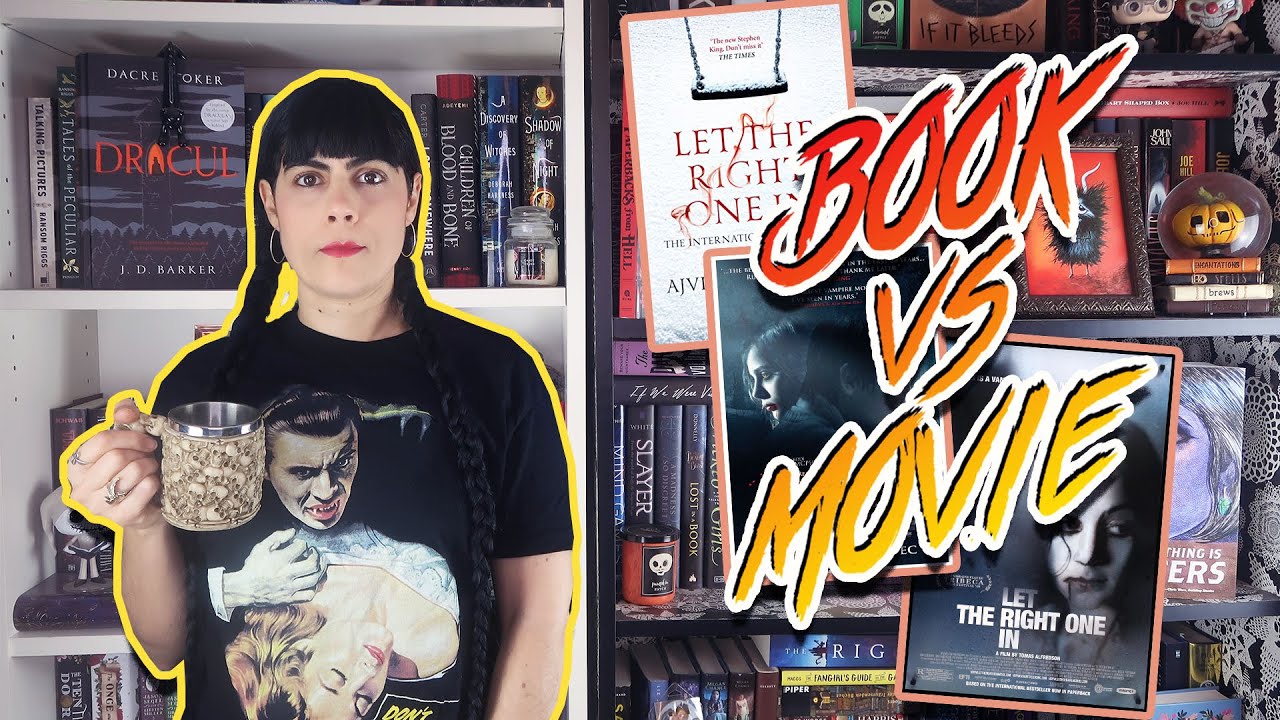 BOOK VS MOVIE VS REMAKE |  LET THE RIGHT ONE IN