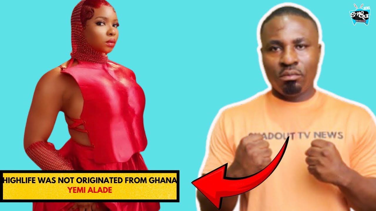 Ghana vs Nigeria Highlife Music Originated From? Facts - Ghana & Not Nigeria - Did Yemi Alade Lied?