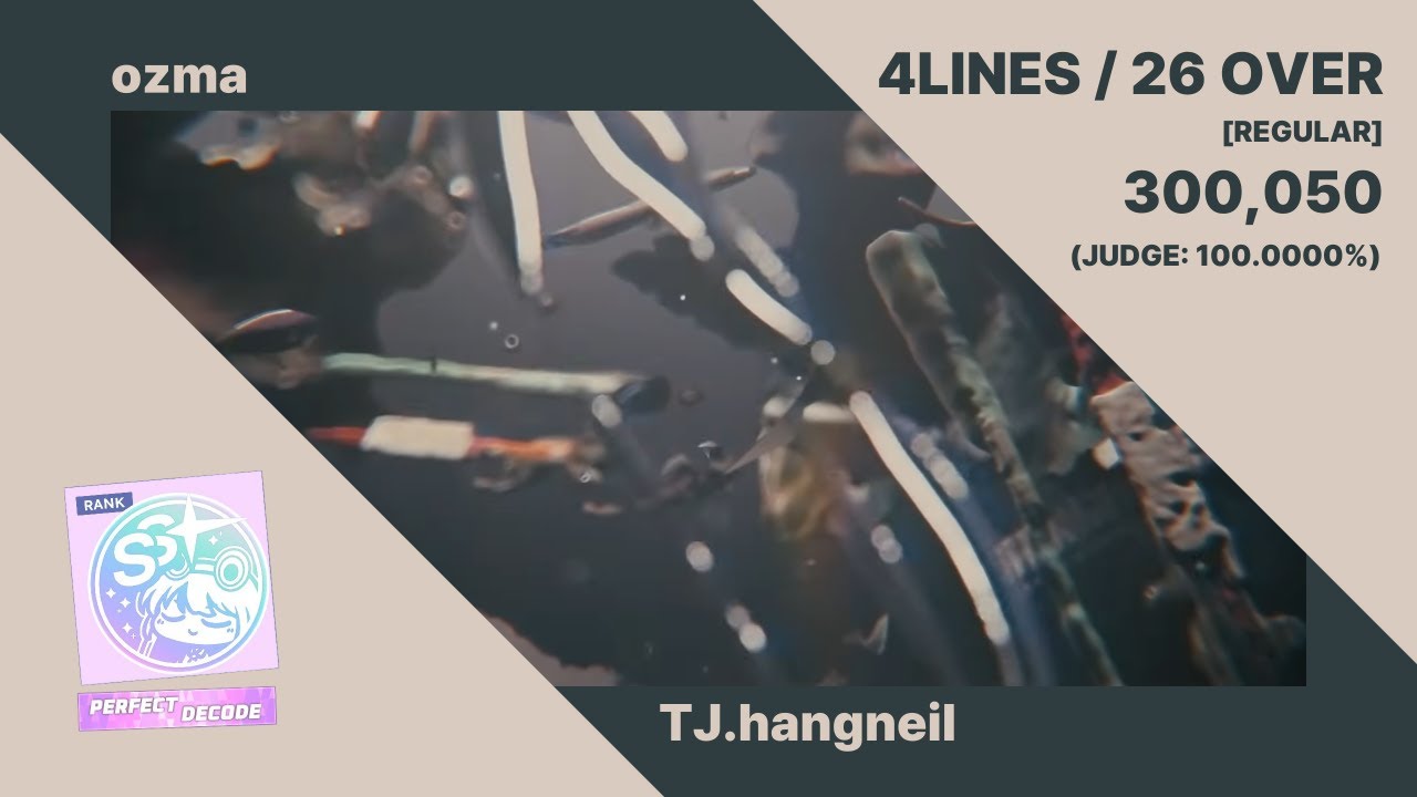 〚PLATiNA :: LAB〛ozma - TJ.hangneil _ 4LINES / 26 OVER PERFECT DECODE