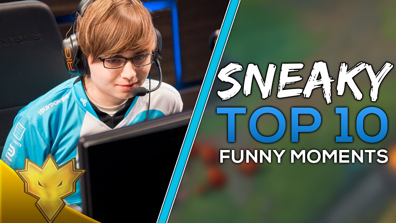 Sneaky Top 10 Funny Stream Moments - League of Legends Top 10
