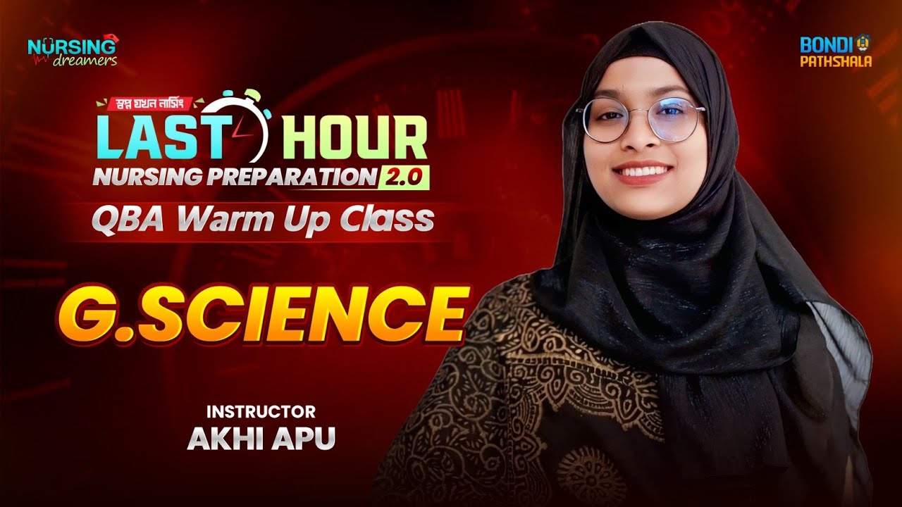 Nursing Question Bank Solve Class | Diploma Nursing | General Science| Akhi Apu