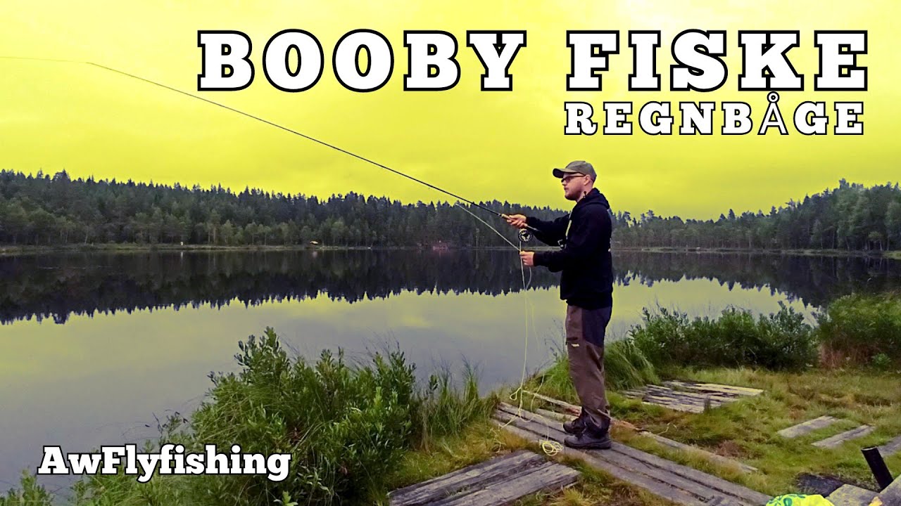 FLUGFISKE EFTER REGNBÅGE MED BOOBY TEKNIKEN