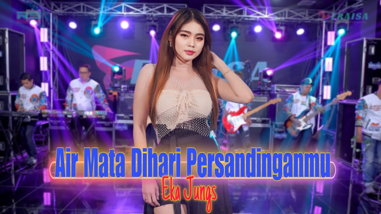 AIR MATA DIHARI PERSANDINGANMU - Eka Jungs - OM ERAISA