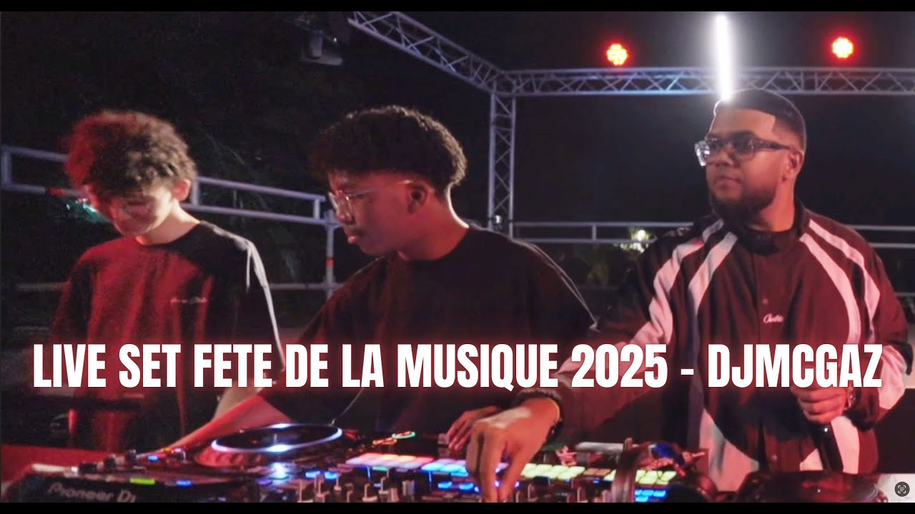 Fête de la musique 2025 - Live set SHATTA/DANCEHALL/AMAPIANO/RAP/BOUYON - DjMcGaz