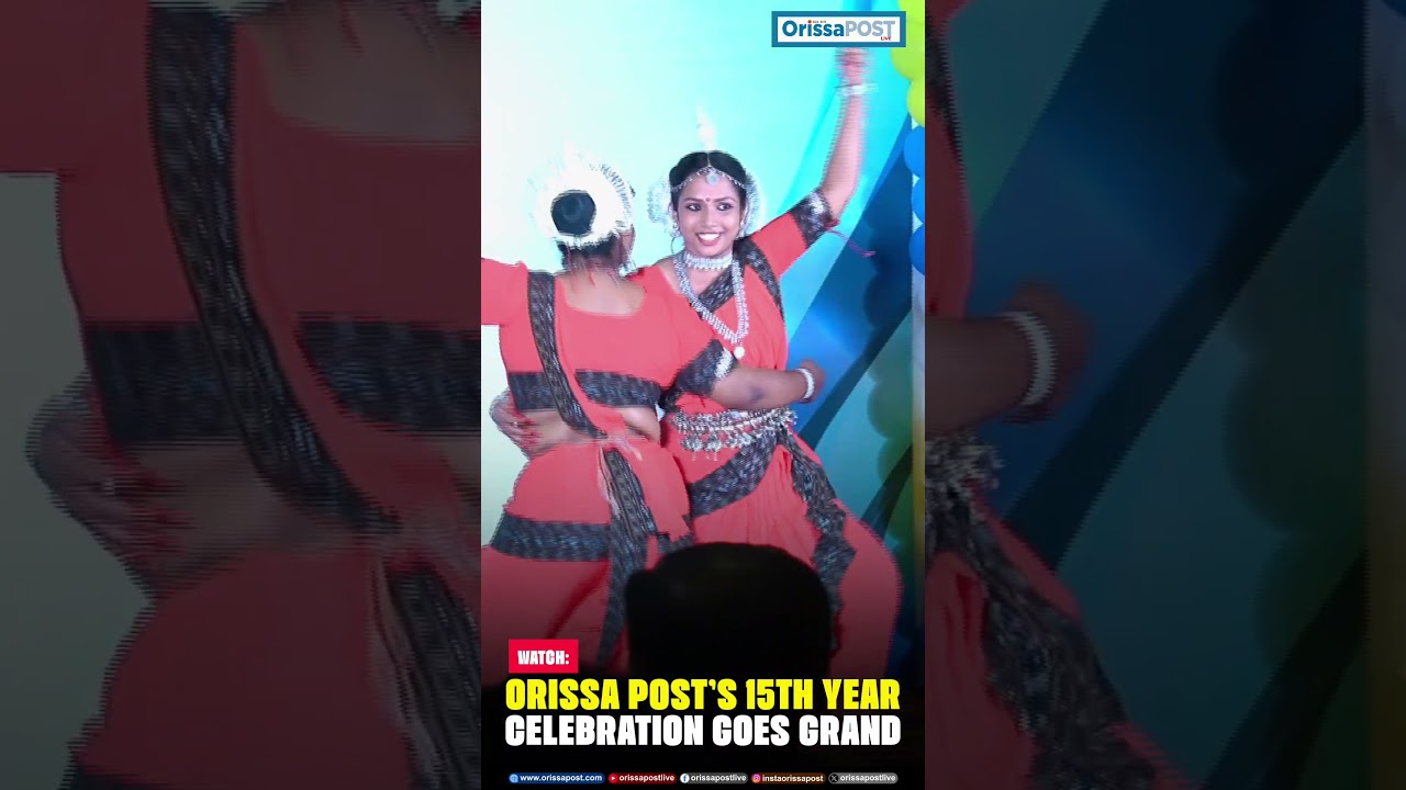 Orissa POST&rsquo;s 15th Year Celebration Goes Grand