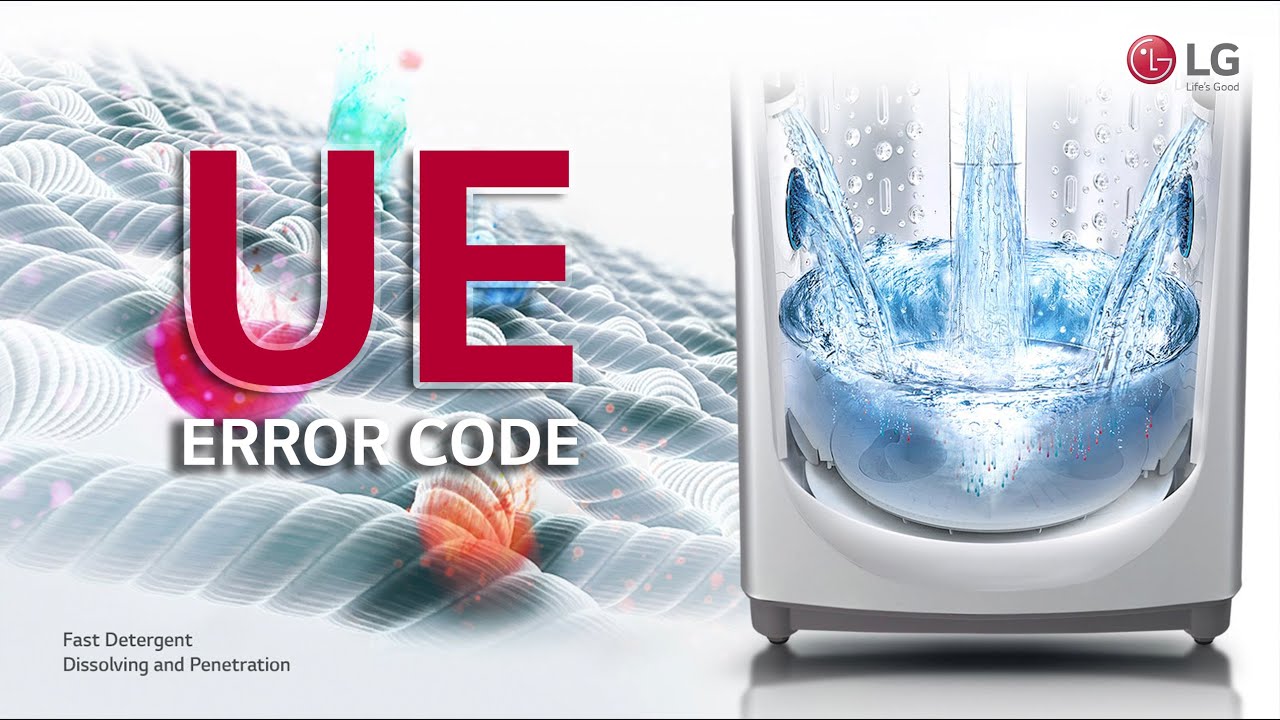 LG Top Load Washer - UE Error Code