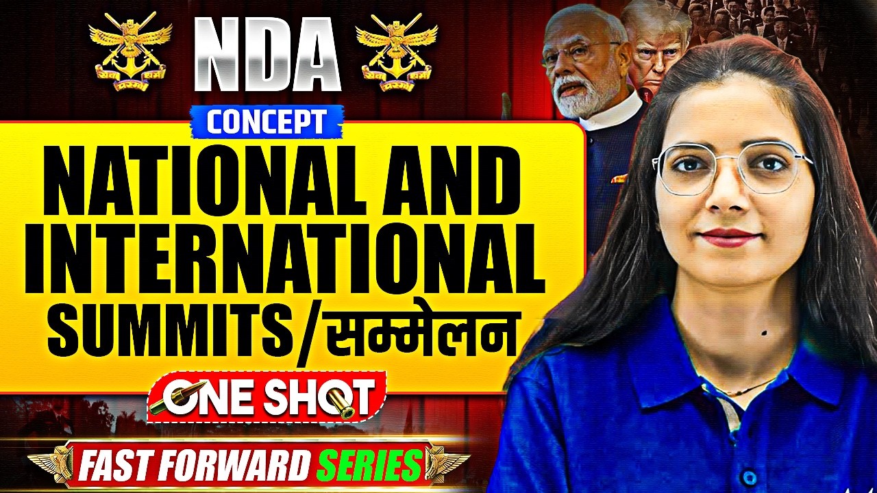 NDA 1 2026 🔥 | National & International Summits One Shot | सभी प्रमुख सम्मेलन की Complete तैयारी