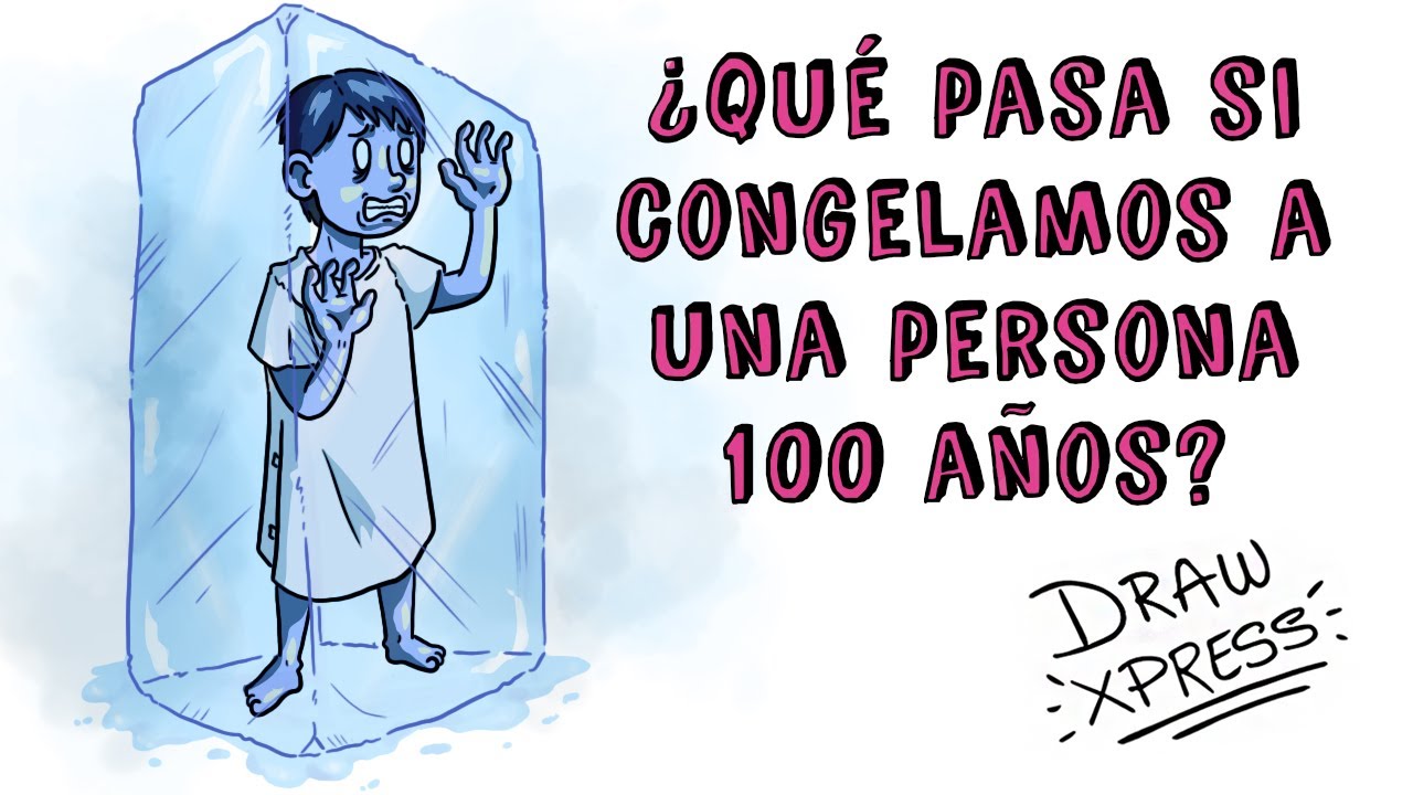 ¿QUÉ PASA SI CONGELAMOS A UNA PERSONA 100 AÑOS? | Draw My Life