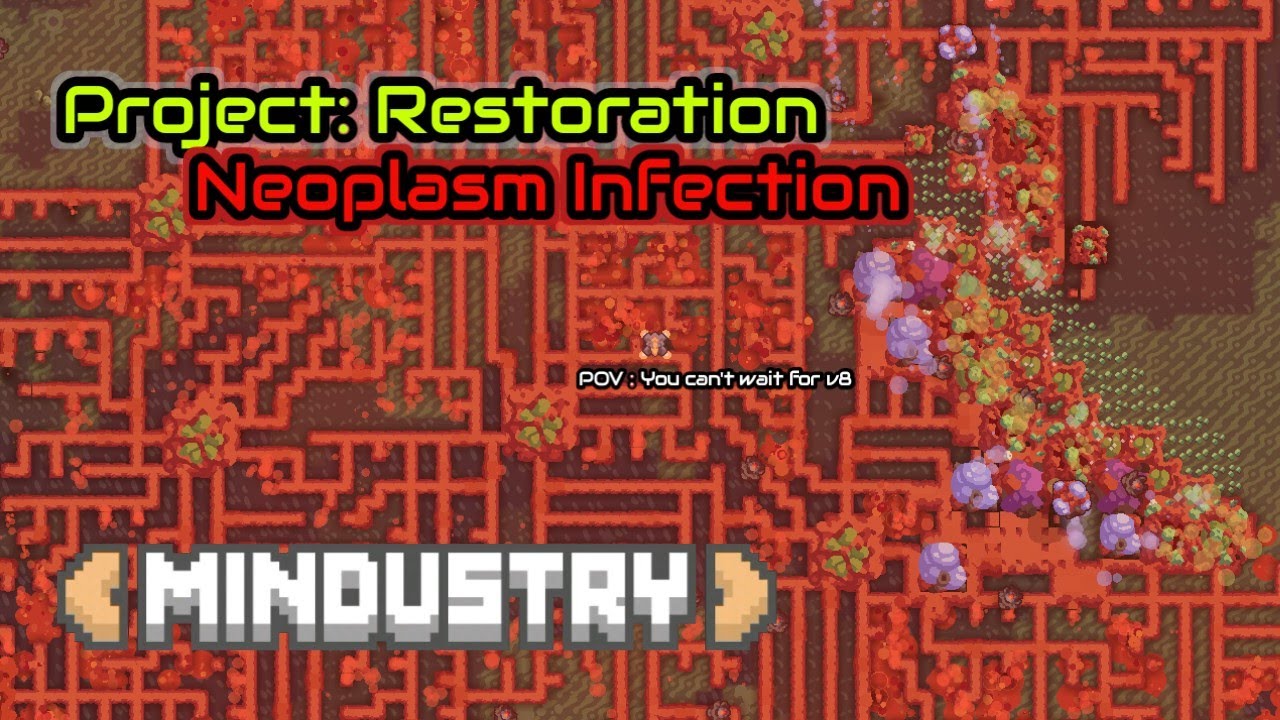 Project Restoration Mod (Neoplasm Infection)||Mindustry