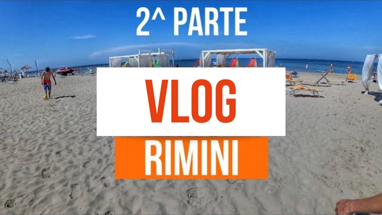 VLOG #RIMINI - 2^ PARTE | Francesco Mondino