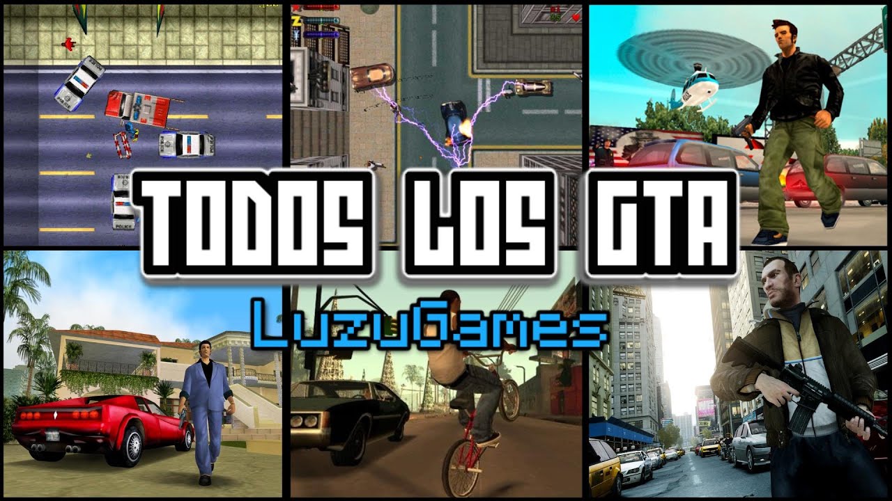 TODOS LOS GTA - [LuzuGames]