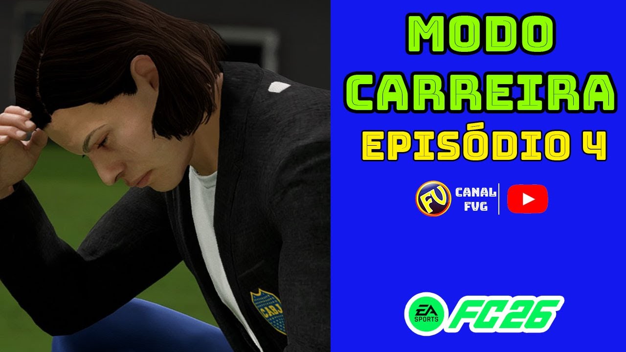 MODO CARREIRA BOCA JUNIORS: BUSCANDO A PRIMEIRA VITÓRIA | EPISÓDIO 4 [EAFC 26]