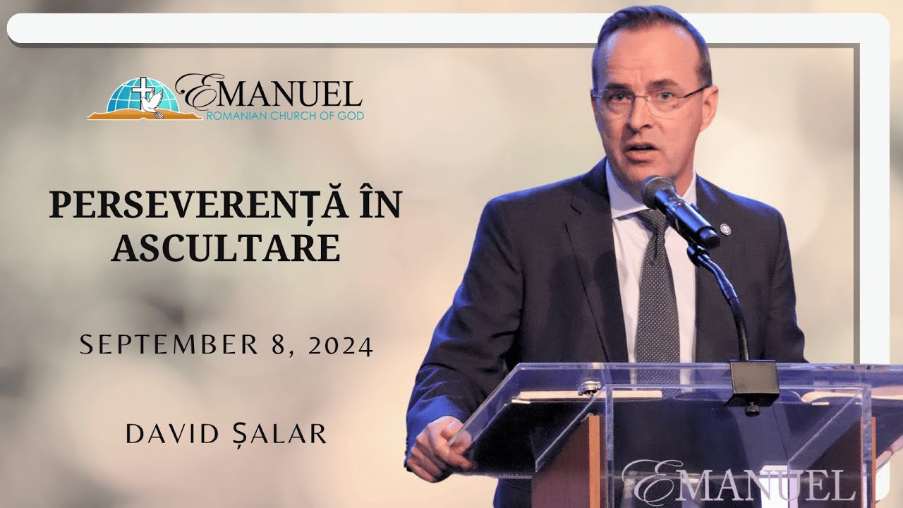 Perseverență în ascultare - David Șalar