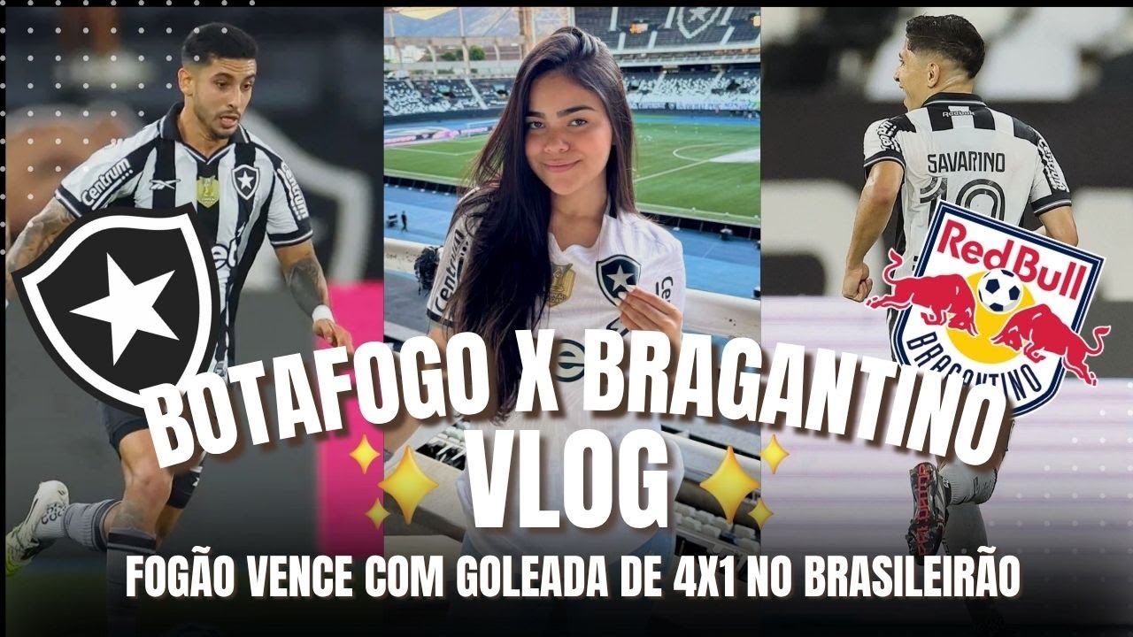 VLOG BOTAFOGO X BRAGANTINO PELO BRASILEIRÃO 2025 | GOLEADA DO FOGÃO DE 4 X 1