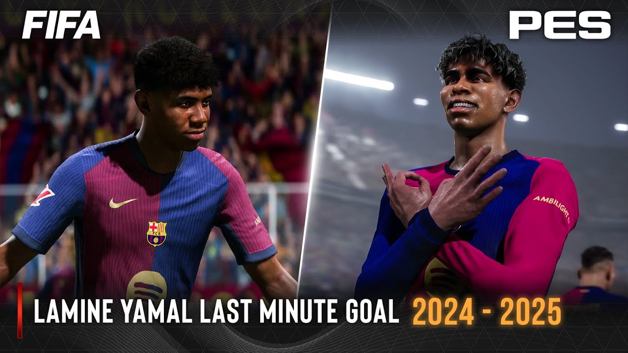 Lamine Yamal Last Minute Goal FIFA vs PES | 2024 - 2025 |