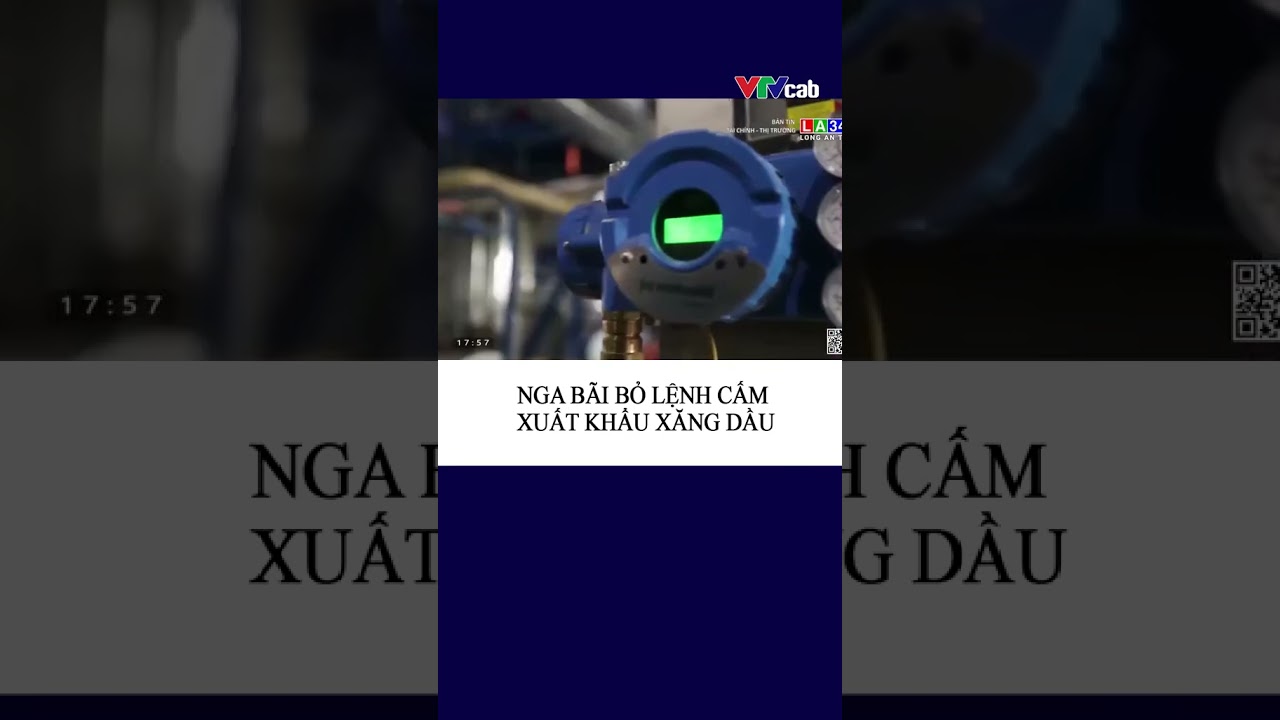 Nga b&atilde;i bỏ lệnh cấm xuất khẩu xăng dầu #shorts  #xangdau #xangdau
