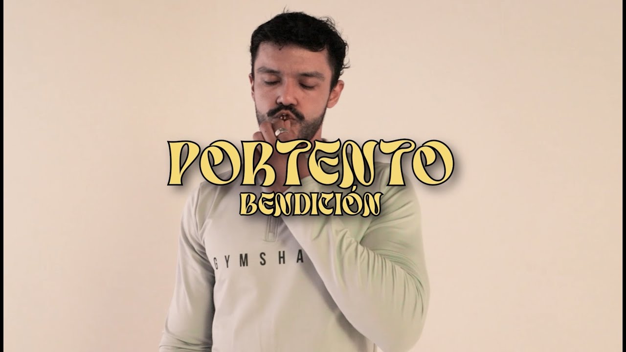 Portento - BENDICI&Oacute;N