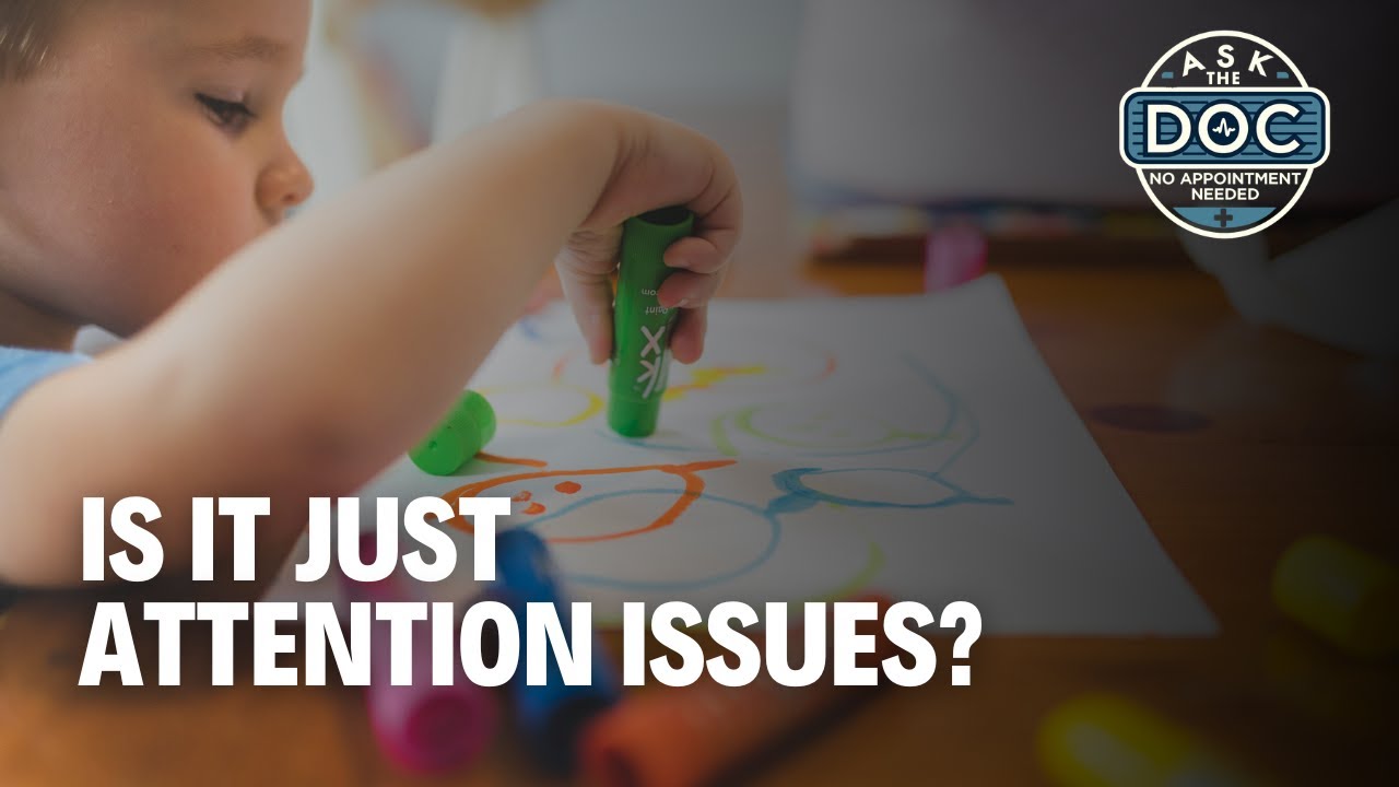 Supporting Children with ADD, ADHD, and Learning Struggles | Ask The Doc