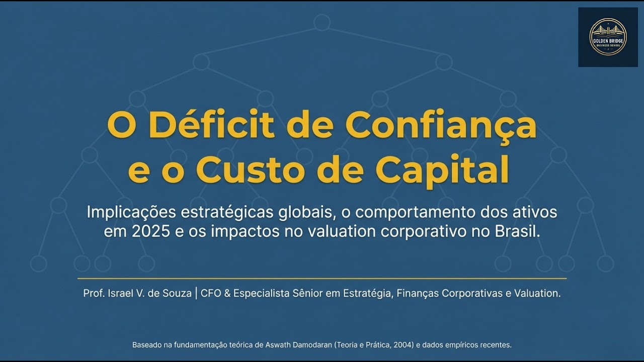🔵 LIVE ESPECIAL - O Déficit de Confiança e o Custo de Capital 🏭📊🪙