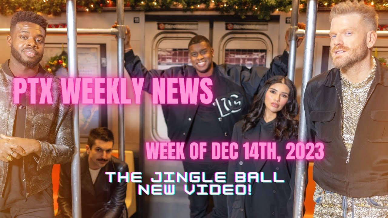 PTX News EP 88: New MV and Pentatonix at the Jingle Ball