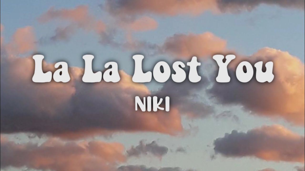 NIKI - La La Lost You (Acoustic Ver.) (Lyrics)