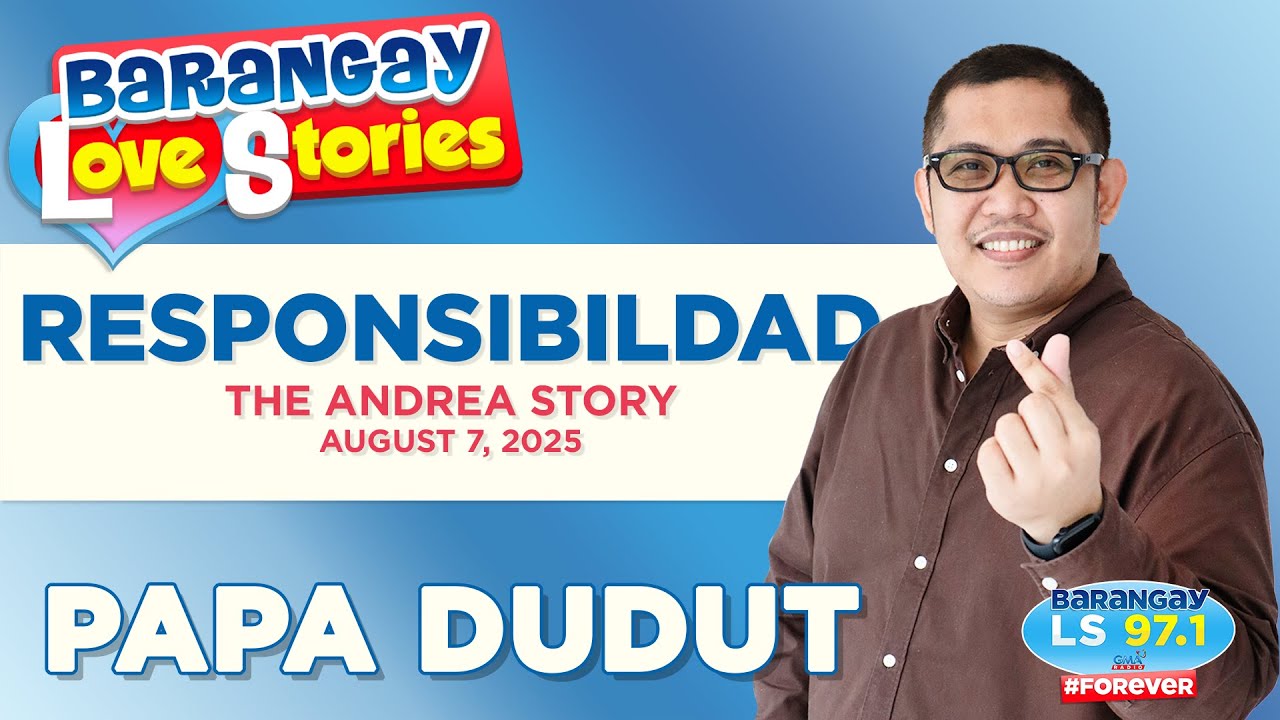 RESPONSIBILIDAD - ANDREA | Papa Dudut | Barangay Love Stories