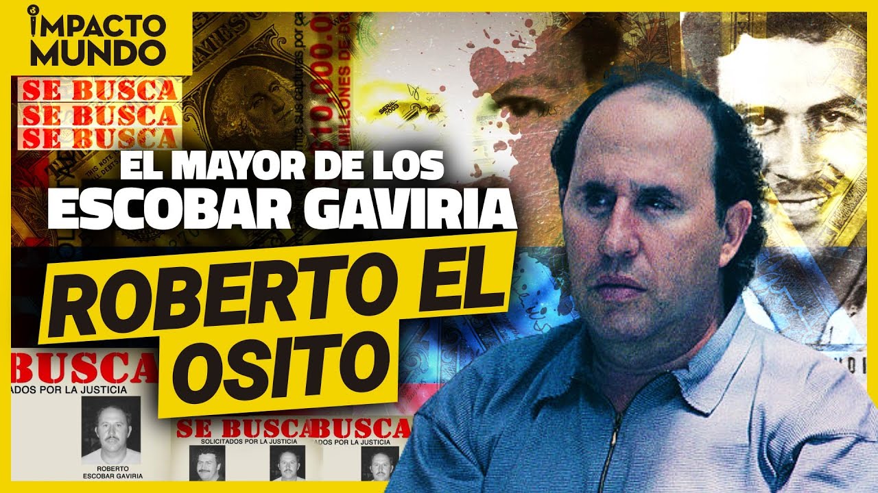 ROBERTO EL OSITO: el CONTADOR del CÁRTEL de MEDELLÍN y HERMANO MAYOR de ESCOBAR | Impacto Mundo