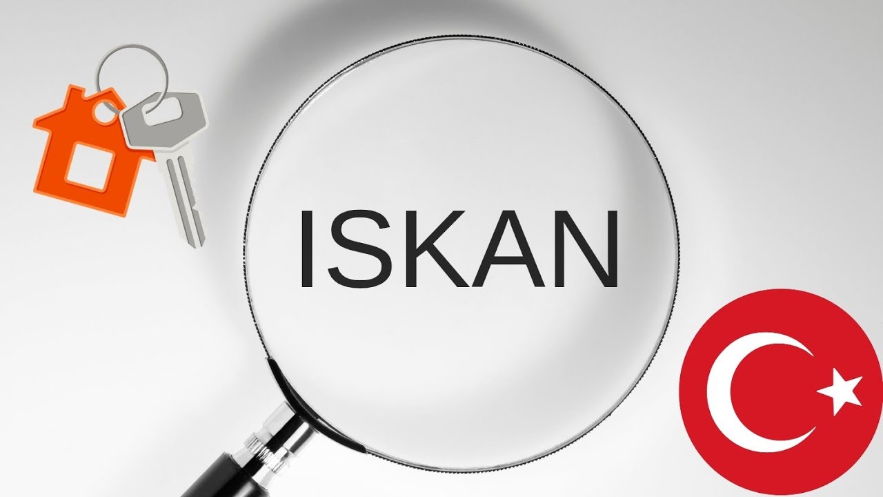 Nieruchomości Turcja - Co to ISKAN