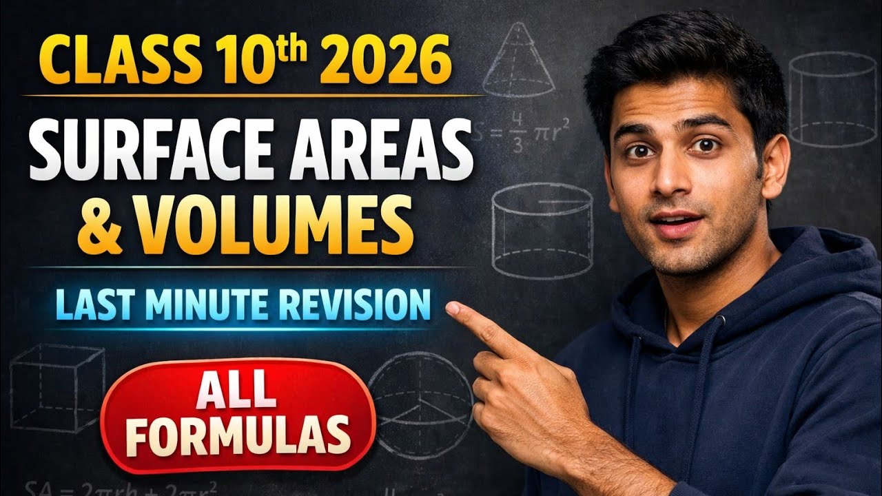 Surface Areas & Volumes – All Formulas | Class 10 Maths 2026 | Last Minute Revision