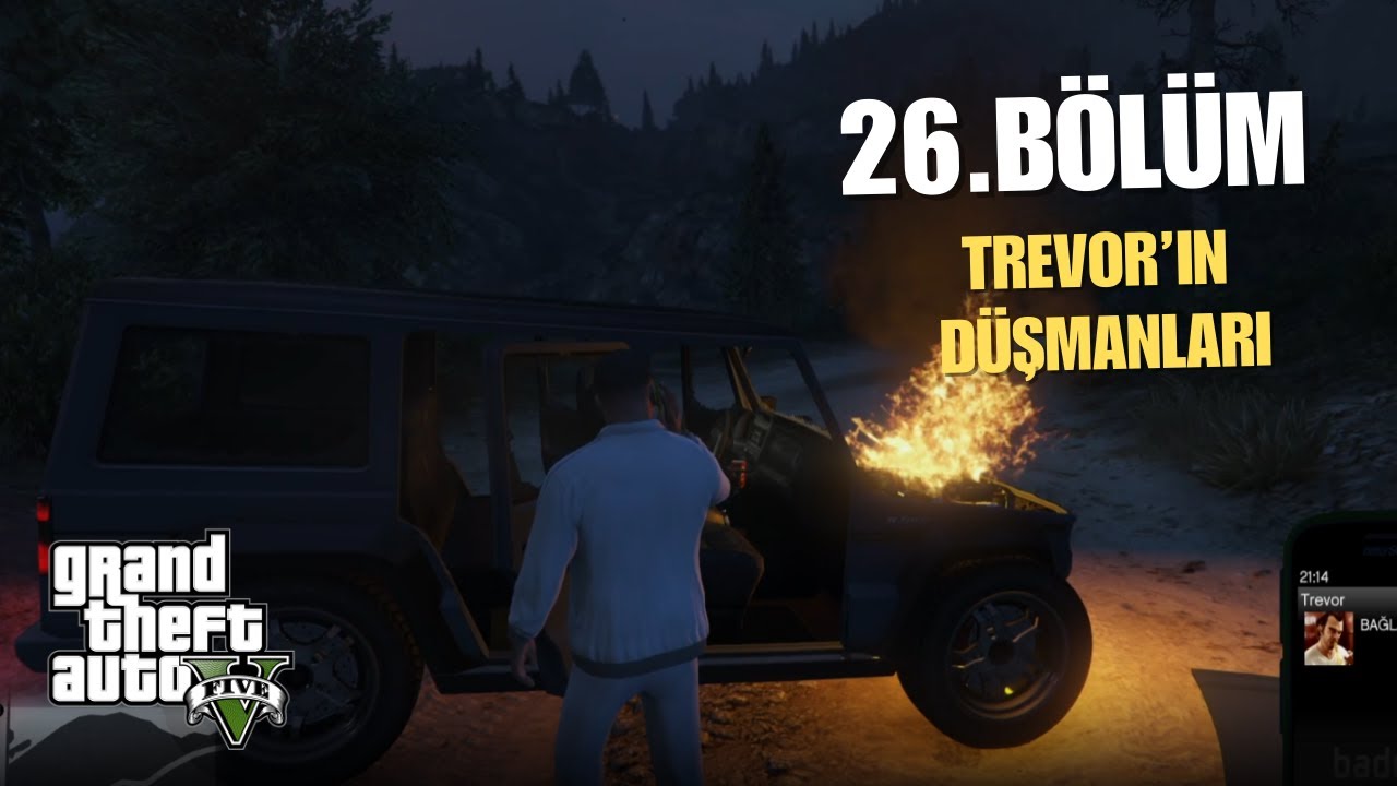 GTA V - 26. Bölüm | TREVOR'IN DÜŞMANLARI