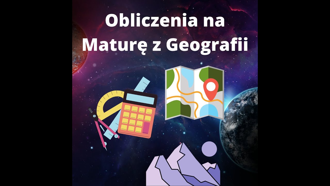 Obliczenia na maturę z Geografii