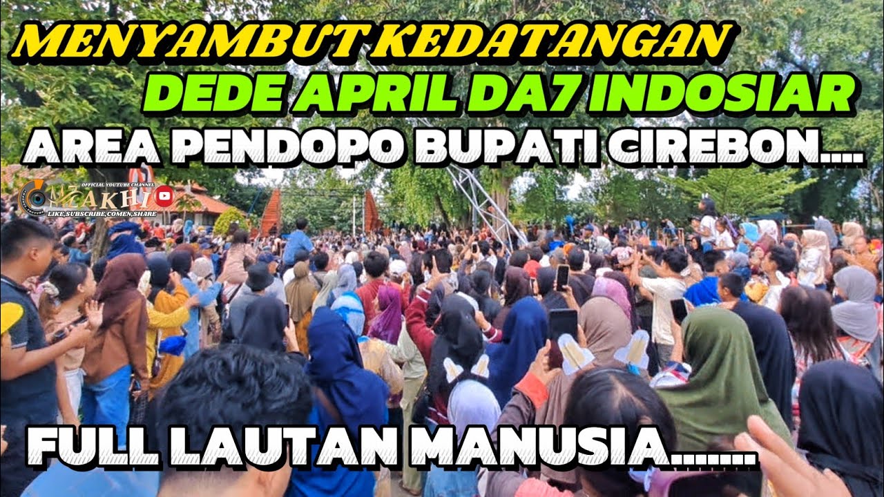 Warga Cirebon Memadati Area Pendopo Bupati‼️Menyambut Kedatangan Dede April Da 7 Indosiar 2026