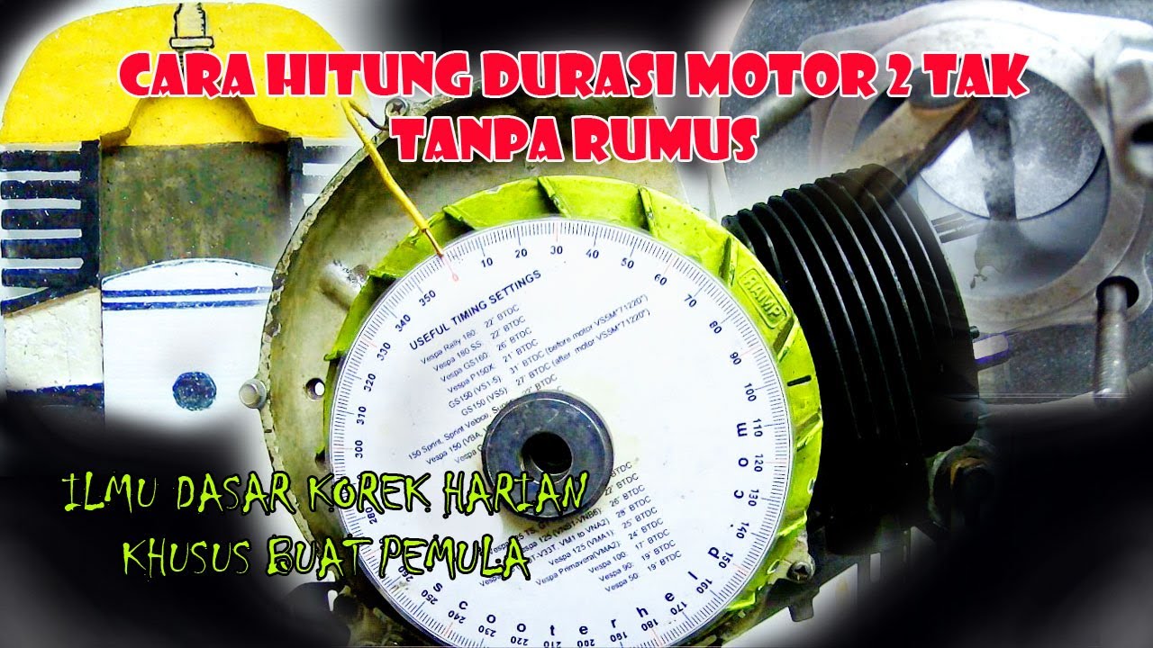 Serial Korek Harian # Cara Hitung Durasi Motor 2 Tak Gak Pake Rumus # Vespa Ninja Rx King F1ZR