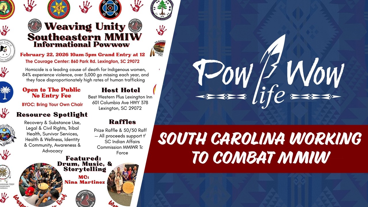 South Carolina Working To Combat Missing and Murdered Indigenous Women