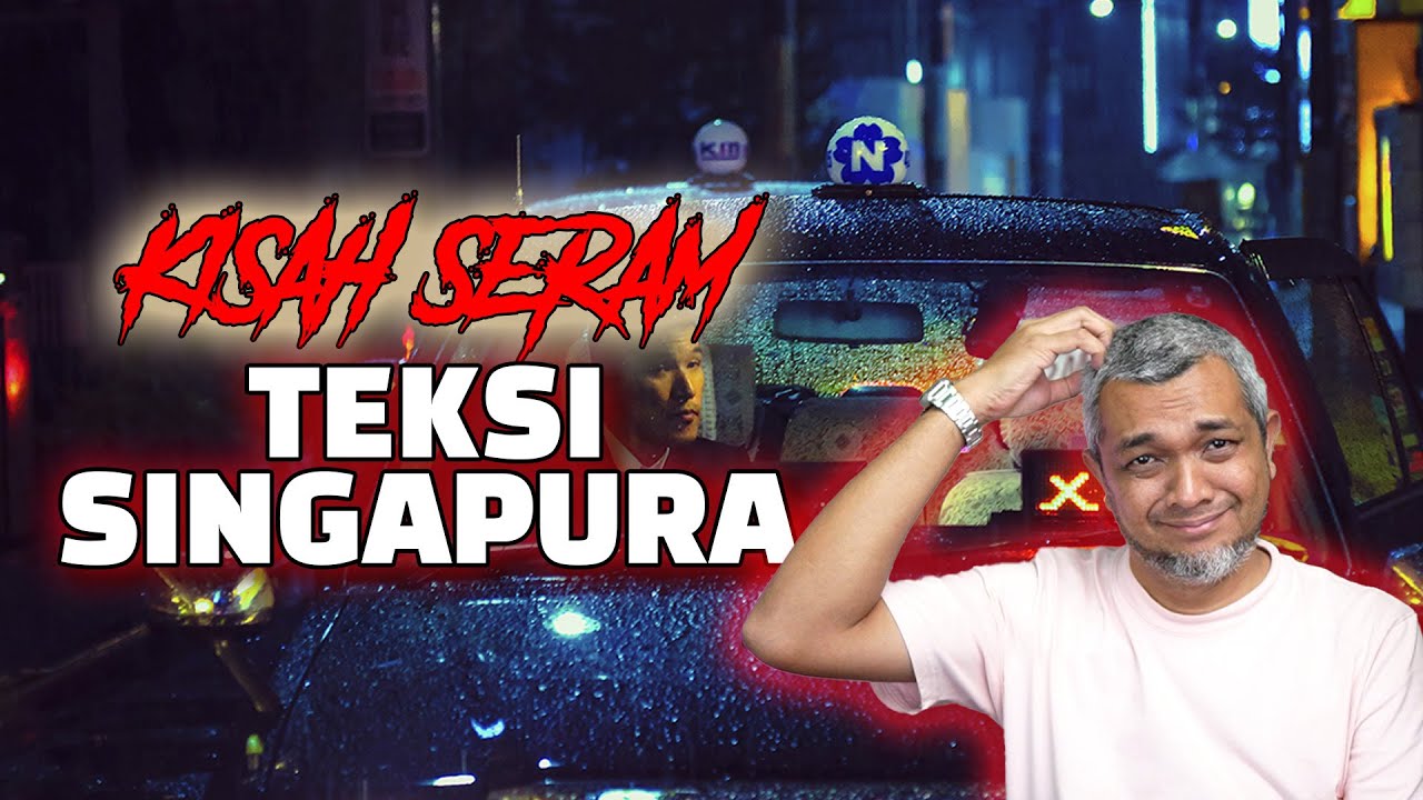 KISAH SERAM TEKSI SINGAPURA | DOKTOR GIGI & MAKHLUK BERTANDUK | MASUK RUMAH, ORANG DALAM TERUS GHAIB
