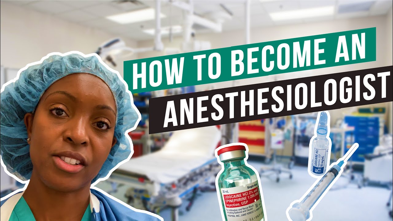 How to become a Anesthesiologist