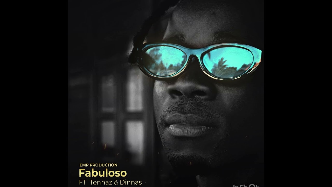 EMP Productions - Fabuloso ft Dinas Beach  e Real Tennaz 