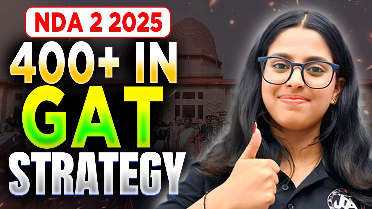 REAL Planning For 400 + Marks in GAT in NDA 2 2025 || Just Try it Once !!