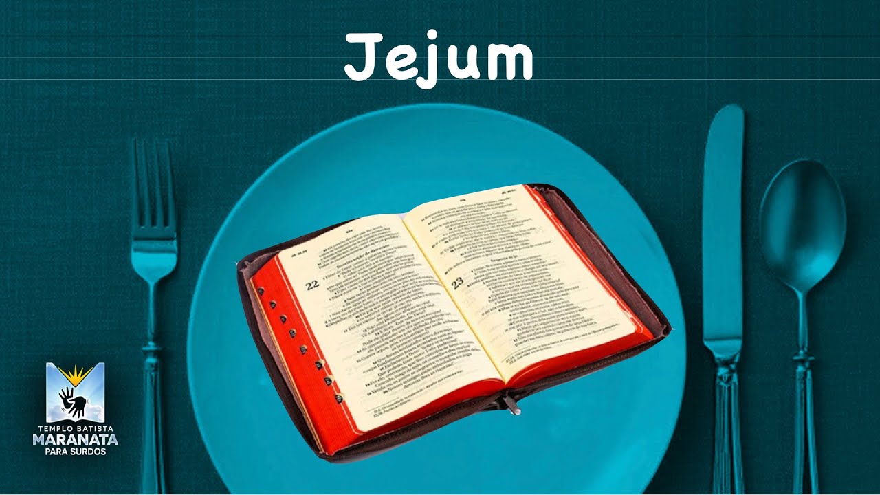 Culto em Libras: JEJUM