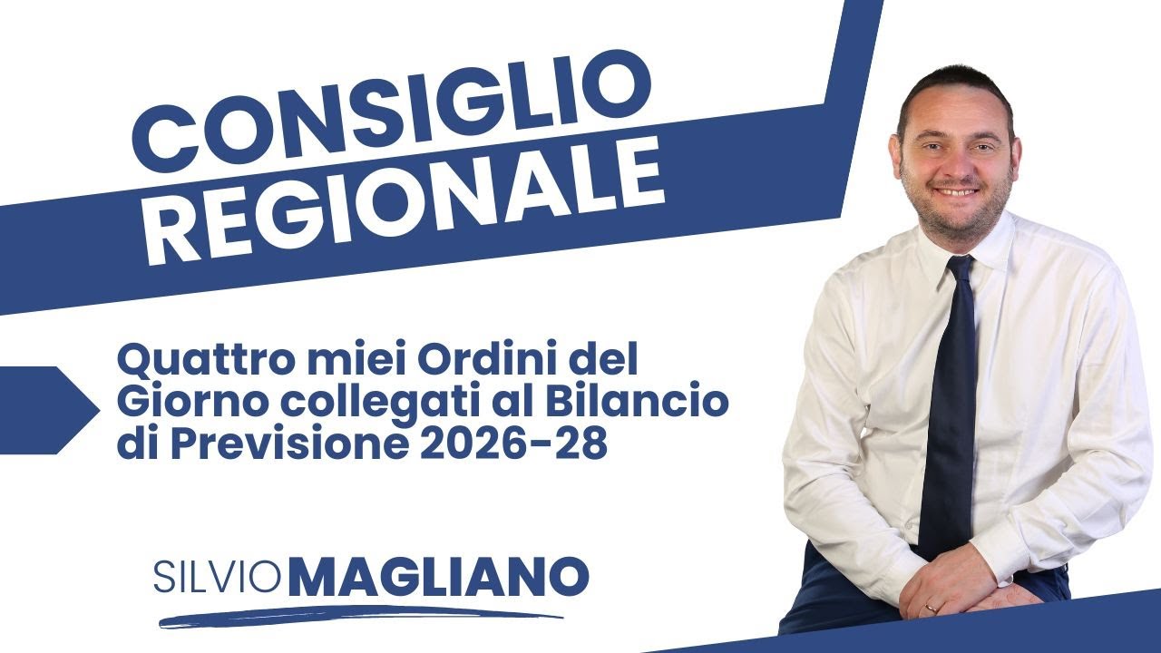 Quattro miei OdG collegati al Bilancio di Previsione 2026-28