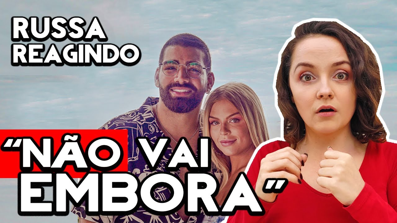 Бразильская музыка Não Vai Embora - Dilsinho & Luísa Sonza (русские субтитры)